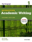 Effective Academic Writing 1: The Paragraph By Alice Savage, Masoud Shafiei Cover Image