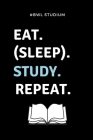 #bwl Studium Eat. (Sleep). Study. Repeat.: A5 Studienplaner für Studenten - Coole Geschenkidee zum Studienstart - Semesterplaner - Abitur - ersten Sem By Bwlstudent Geschenk Cover Image