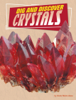 Dig and Discover Crystals Cover Image