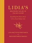 Lidia's Mastering the Art of Italian Cuisine: Everything You Need to Know to Be a Great Italian Cook: A Cookbook Cover Image