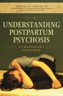 Understanding Postpartum Psychosis: A Temporary Madness By Teresa Twomey Cover Image
