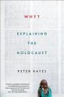 Why?: Explaining the Holocaust Cover Image
