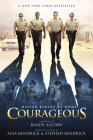 Courageous By Randy Alcorn, Alex Kendrick (Screenplay by), Stephen Kendrick (Screenplay by) Cover Image