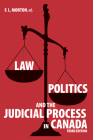 Law,  Politics and the Judicial Process in Canada Cover Image