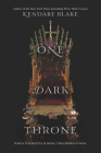 One Dark Throne (Three Dark Crowns #2) By Kendare Blake Cover Image