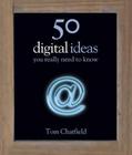 50 Digital Ideas You Really Need to Know Cover Image