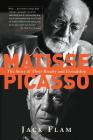 Matisse and Picasso: The Story of Their Rivalry and Friendship Cover Image