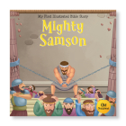Mighty Samson (My First Bible Stories) Cover Image