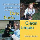 Sucio, Limpio / Dirty, Clean By Sharon Gordon Cover Image