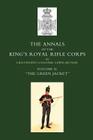 Annals of the King OS Royal Rifle Corps: Vol 2 O the Green Jacket O1803-1830 By Lewis Butler, Lewis Butler Lieut -Col Lewis Butler, Lieut -Col Lewis Butler Cover Image