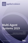 Multi-Agent Systems 2019 By Andrea Omicini (Guest Editor), Stefano Mariani (Guest Editor) Cover Image
