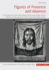 Figures of Presence and Absence: An Introduction to the French Dispute about Sacred Images and the Role of Art in the Life of the Church in the Early By Piotr Krasny Cover Image