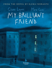 My Brilliant Friend: The Graphic Novel: Based on the Novel by Elena Ferrante Cover Image