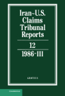 Iran-U.S. Claims Tribunal Reports: Volume 12 Cover Image