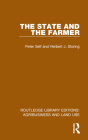 The State and the Farmer By Peter Self, Herbert J. Storing Cover Image