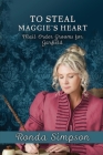 To Steal Maggie's Heart By Ronda Simpson Cover Image