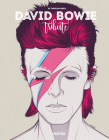 David Bowie: Tribute By Carolina Amell Cover Image