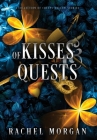 Of Kisses & Quests: A Collection of Creepy Hollow Stories By Rachel Morgan Cover Image