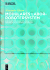 Modulares Laborrobotersystem Cover Image