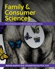 Family and Consumer Sciences: Preventative and Restorative Education By Melinda Swafford, Elizabeth Ramsey Cover Image