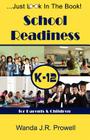 School Readiness for Parents & Children, K-12: School Readiness By Wanda J. R. Prowell Cover Image