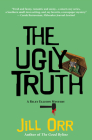 The Ugly Truth: A Riley Ellison Mystery (Riley Ellison Mysteries #3) Cover Image