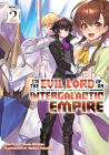 I'm the Evil Lord of an Intergalactic Empire! (Light Novel) Vol. 2 Cover Image