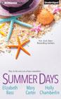 Summer Days By Lisa Jackson, Elizabeth Bass, Mary Carter Cover Image