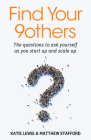 Find Your 9others: The Questions to Ask Yourself as You Start Up and Scale Up Cover Image