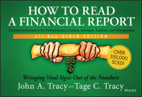 How to Read a Financial Report: Wringing Vital Signs Out of the Numbers By John A. Tracy, Tage C. Tracy Cover Image