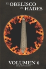 El obelisco de Hades: Volumen 6 Cover Image