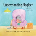 Understanding Neglect: A Book for Young Children Cover Image