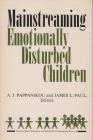 Mainstreaming Emotionally Disturbed Children (Special Education & Rehabilitation Monograph Series) Cover Image