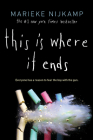 This Is Where It Ends By Marieke Nijkamp Cover Image