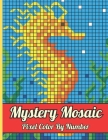 Mystery Mosaic Pixel Color By Number: New 50 Page Funny Dogs & Wild Animals, Pixel Coloring Book, Color By Number Quest Extreme Challenges with Myster By Henrietta U Yeager Cover Image