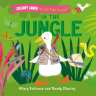 Gregory Goose is on the Loose! In the Jungle By Hilary Robinson, Mandy Stanley (Illustrator) Cover Image