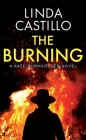 The Burning: Kate Burkholder (Center Point Platinum Mystery (Large Print)) By Linda Castillo Cover Image