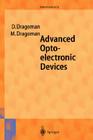 Advanced Optoelectronic Devices By Daniela Dragoman, Mircea Dragoman Cover Image