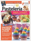 Pastelería 1: Para vender, cociná y ofrecé tus preparaciones By Evia Ediciones Cover Image