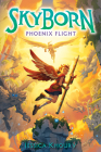 Phoenix Flight (Skyborn #3) By Jessica Khoury Cover Image
