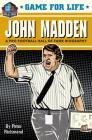 Game for Life: John Madden By Peter Richmond Cover Image