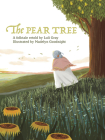 The Pear Tree By Luli Gray, Madelyn Goodnight (Illustrator) Cover Image