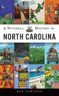 A Nutshell History of North Carolina By Ben Fortson Cover Image