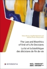 The Law and Bioethics of End-of-Life Decisions (Ius Comparatum) By RALUCA BERCEA (Editor), ANDREEA VERTE?-OLTEANU (Editor), ANGELIKA REICHSTEIN (Editor) Cover Image