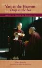 Vast as the Heavens, Deep as the Sea: Verses in Praise of Bodhicitta Cover Image