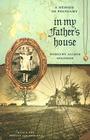 In My Father’s House: A Memoir of Polygamy (Voice in the American West) Cover Image