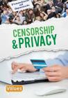 Censorship and Privacy (Our Values - Level 3) By Charlie Ogden Cover Image