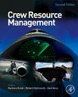 Crew Resource Management By Barbara G. Kanki (Editor), José Anca (Editor), Robert L. Helmreich (Editor) Cover Image