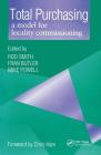 Total Purchasing: A Model for Locality Commissioning By Rod Smith, Fran Butler, Mike Powell Cover Image