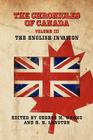 The Chronicles of Canada: Volume III - The English Invasion Cover Image
